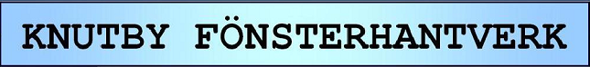 www.knutbyfonsterhantverk.se